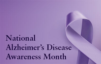 National Alzheimer’s Disease Awareness Month